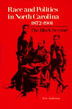 Race and Politics in North Carolina, 1872-1901 - Cover