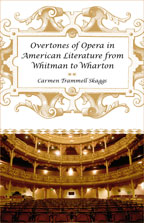 Overtones of Opera in American Literature from Whitman to Wharton - Cover