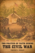 The Politics of Faith during the Civil War - Cover