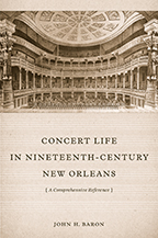 Concert Life in Nineteenth-Century New Orleans - Cover