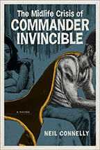 The Midlife Crisis of Commander Invincible - Cover