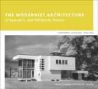 The Modernist Architecture of Samuel G. and William B. Wiener - Cover