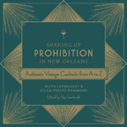 Shaking Up Prohibition in New Orleans - Cover