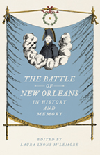 The Battle of New Orleans in History and Memory - Cover