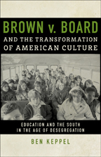 <i>Brown v. Board</i> and the Transformation of American Culture - Cover