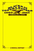 Blacks in Topeka Kansas, 1865-1915 - Cover