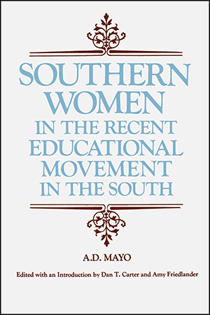 Southern Women in the Recent Educational Movement in the South - Cover