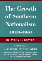 The Growth of Southern Nationalism, 1848-1861 - Cover