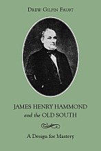 James Henry Hammond and the Old South - Cover