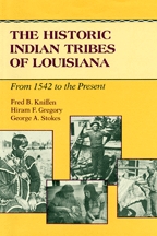 The Historic Indian Tribes of Louisiana - Cover