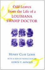 Odd Leaves from the Life of a Louisiana Swamp Doctor - Cover