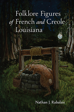 Folklore Figures of French and Creole Louisiana - Cover