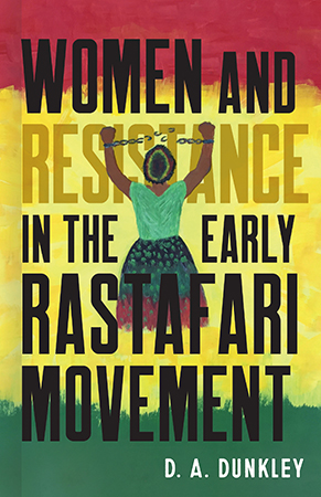 Women and Resistance in the Early Rastafari Movement - Cover