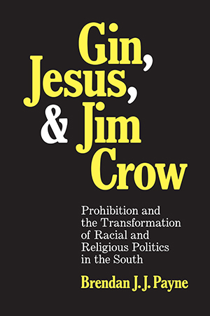 Gin, Jesus, and Jim Crow - Cover