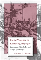 Racial Violence in Kentucky, 1865-1940 - Cover