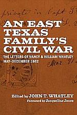 An East Texas Family’s Civil War - Cover