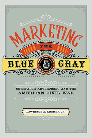 Marketing the Blue and Gray - Cover