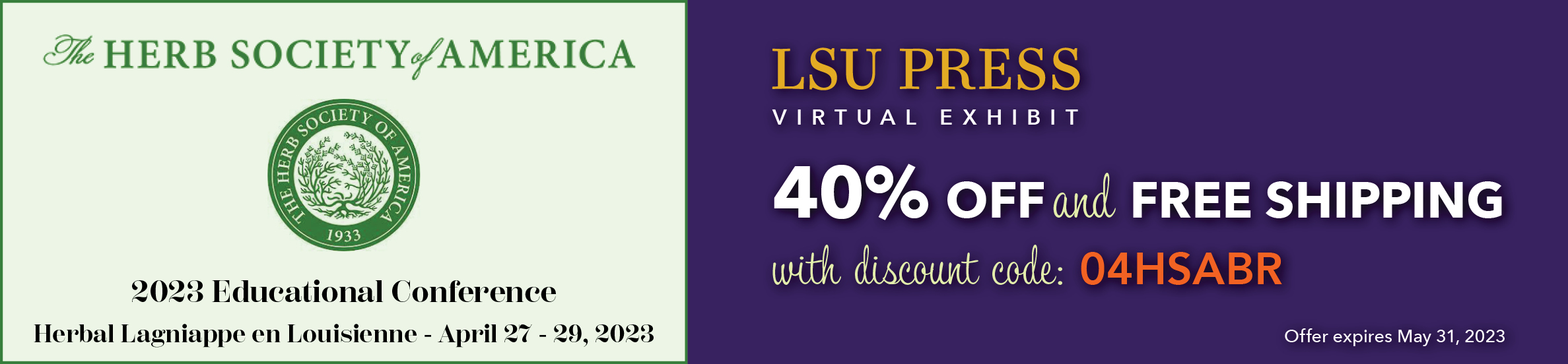 Herb Society of America. LSU Press Virtual Exhibit. Offer Expires May 31 2023.